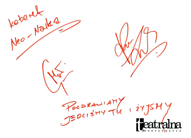 Autograf kabaretu Neo-Nówka dla Teatralnej