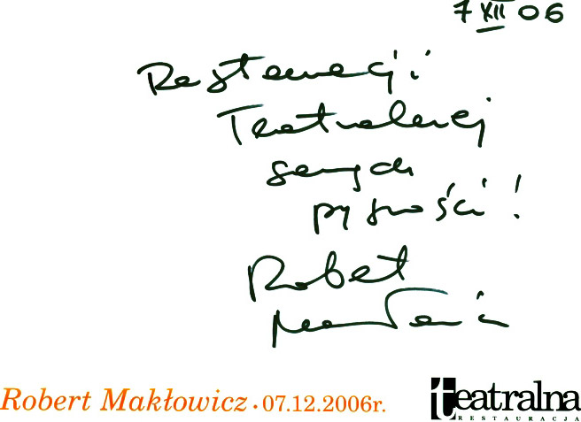Autograf Roberta Makłowicza dla Teatralnej
