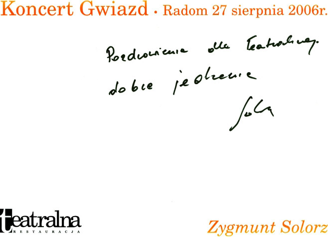 Autograf Zygmunta Solorza dla Teatralnej